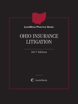 cover image of Lexis Nexis Practice Guide: Ohio Insurance Litigation